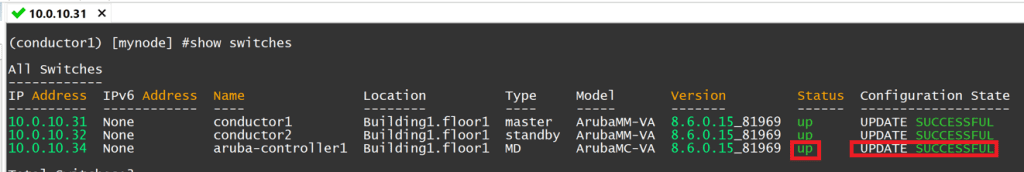 Verifying that Aruba Mobility Conductor has Mobility Controller connection via SSH - show switches command